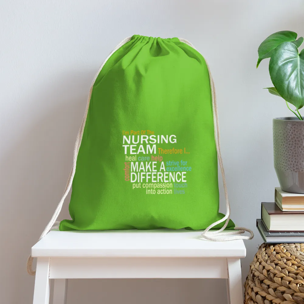 I'm On The Nursing Team - Cotton Drawstring Bag